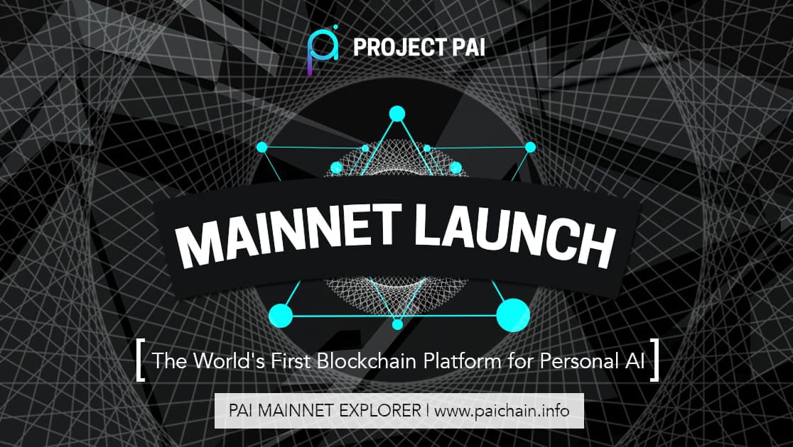 Project PAI Launches Mainnet!